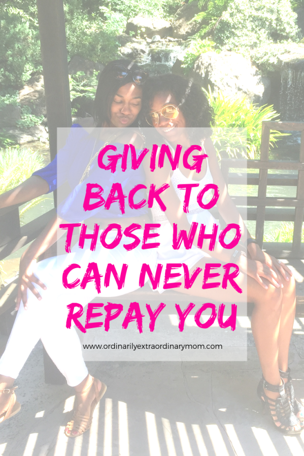 Giving Back to Those Who Can Never Repay You | ordinarilyextraordinaymom #givingback #giveback #kindness #faith #christianity #raok #randomactsofkindness #christian