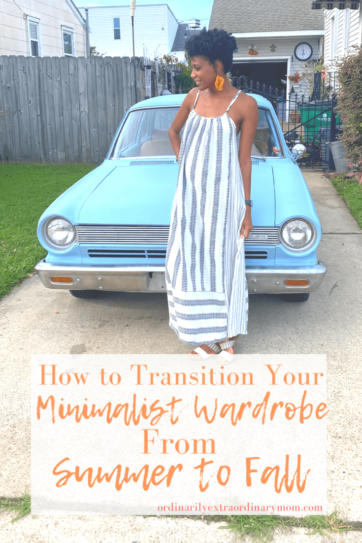 How to Transition Your Minimalist Wardrobe from Summer to Fall | ordinarilyextraordinarymom #minimalistwardrobe #minimalistfashion #fallwardrobe #capsulewardrobe #project333